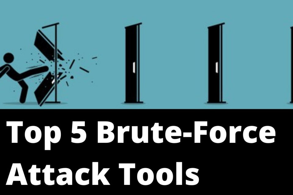 Top 5 BruteForce Attack Tools for 2022 The Cybersecurity Times